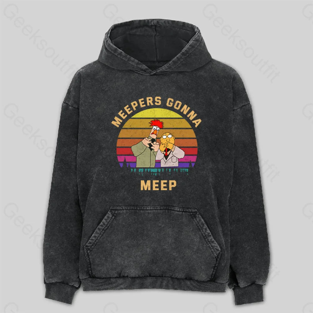 Meepers Gonna Meep Washed Hoodie