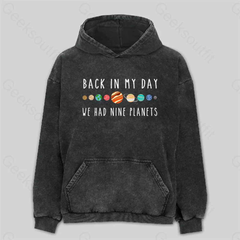 We Had Nine Planets Washed Hoodie