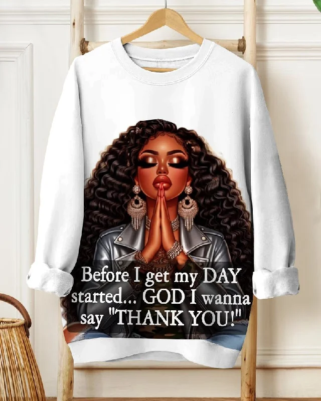 God I Want Say Thank You Crewneck Sweatshirt