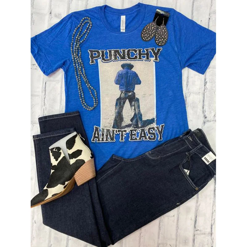 Punchy Ain't Easy Tee