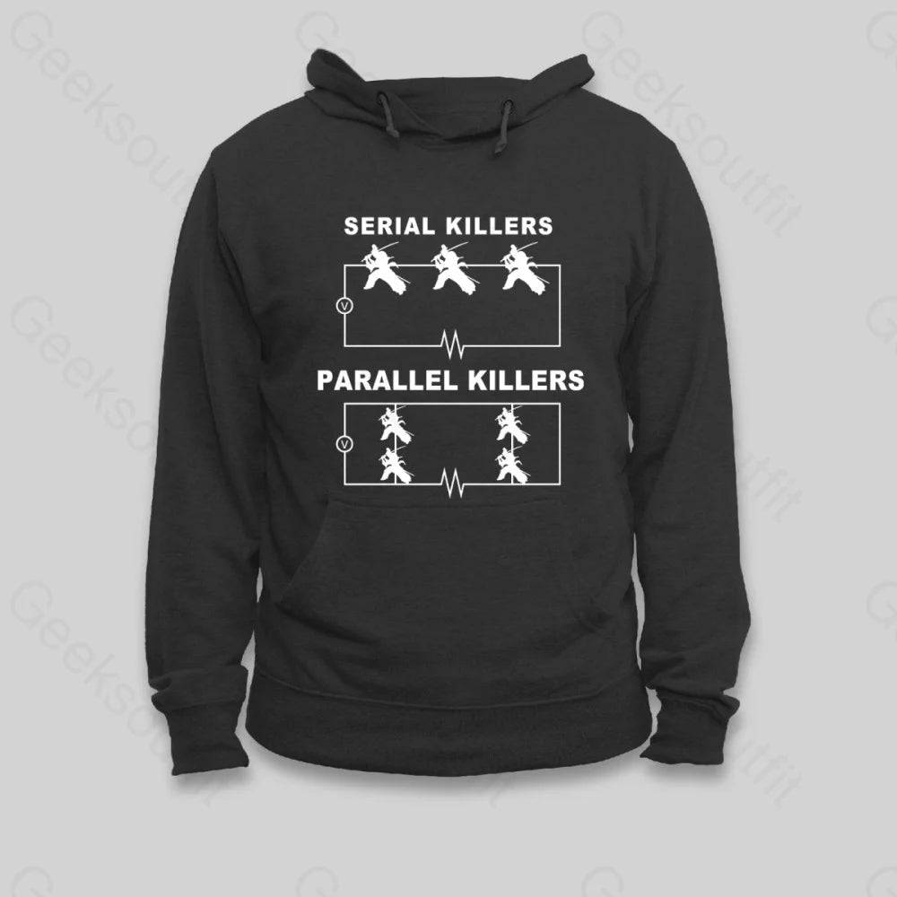 Serial Killers VS Parallel Killers Circuit Diagram Hoodie